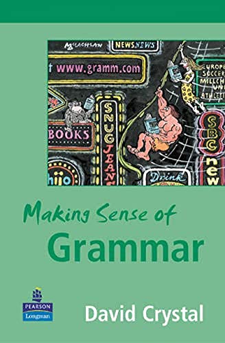 Making Sense of Grammar von LONGMAN